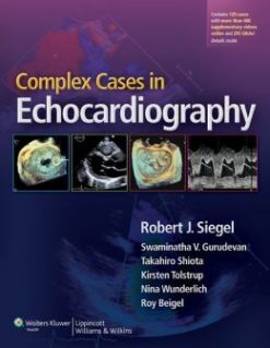 Complex Cases in Echocardiography (ORIGINAL PDF from Publisher)