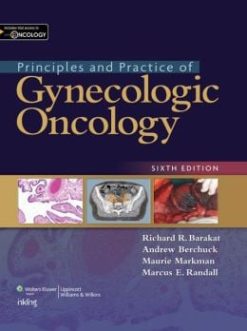 Principles and Practice of Gynecologic Oncology (ORIGINAL PDF from Publisher)