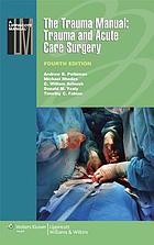The Trauma Manual: Trauma and Acute Care Surgery, 4e (EPUB)