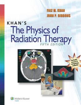 Khan’s The Physics of Radiation Therapy, 5th Edition (ORIGINAL PDF from Publisher)
