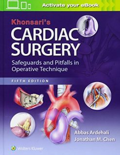 Khonsari’s Cardiac Surgery: Safeguards and Pitfalls in Operative Technique, 5th Edition (EPUB)