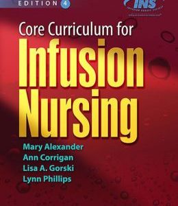 Core Curriculum for Infusion Nursing, 4th Edition (Original PDF from Publisher)