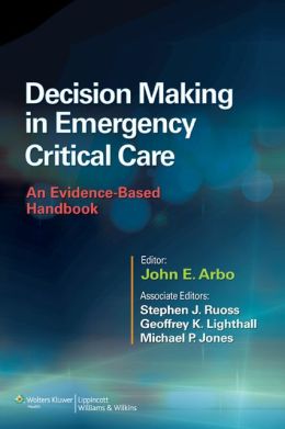 Decision Making in Emergency Critical Care: An Evidence-Based Handbook (EPUB)