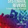Systematic Evidence Reviews to Answer Health Care Questions (Original PDF from Publisher)