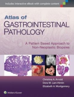 Atlas of Gastrointestinal Pathology: A Pattern Based Approach to Non-Neoplastic Biopsies (EPUB)