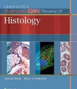 Lippincott’s Illustrated Q&A Review of Histology (Original PDF from Publisher)