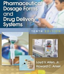 Ansel’s Pharmaceutical Dosage Forms and Drug Delivery Systems, 10th Edition (Original PDF from Publisher)
