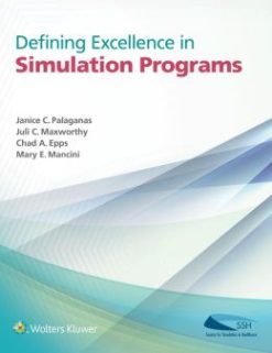 Defining Excellence in Simulation Programs (ORIGINAL PDF from Publisher)