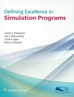 Defining Excellence in Simulation Programs (ORIGINAL PDF from Publisher)