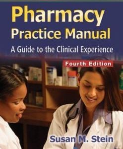 Boh’s Pharmacy Practice Manual: A Guide to the Clinical Experience, 4th Edition (Original PDF from Publisher)