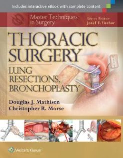 Master Techniques in Surgery: Thoracic Surgery: Lung Resections (EPUB)