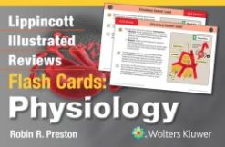 Lippincott’s Illustrated Reviews Flash Cards: Physiology (Original PDF from Publisher)