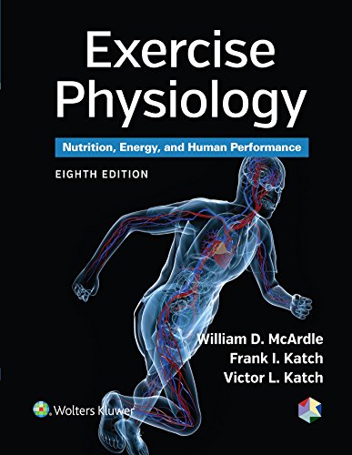 Exercise Physiology: Nutrition, Energy, and Human Performance, 8th Edition (Original PDF from Publisher)
