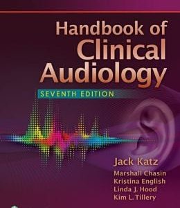 Handbook of Clinical Audiology, 7th Edition (ORIGINAL PDF from Publisher)