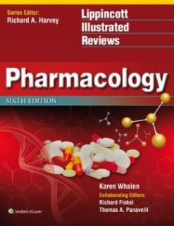 Lippincott’s Illustrated Reviews: Pharmacology, 6th Edition (ORIGINAL PDF from Pubisher)