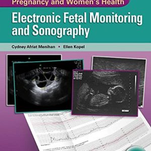 Point-of-Care Assessment in Pregnancy and Women’s Health: Electronic Fetal Monitoring and Sonography (EPUB)