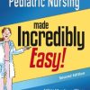 Pediatric Nursing Made Incredibly Easy! 2nd Edition (EPUB)