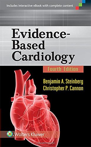 Evidence-Based Cardiology, 4th Edition (EPUB + Converted PDF)