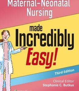 Maternal-Neonatal Nursing Made Incredibly Easy, 3rd Edition (EPUB)