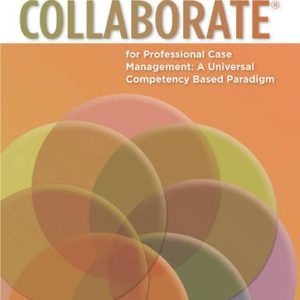 COLLABORATE(R) for Professional Case Management: A Universal Competency-Based Paradigm (EPUB)