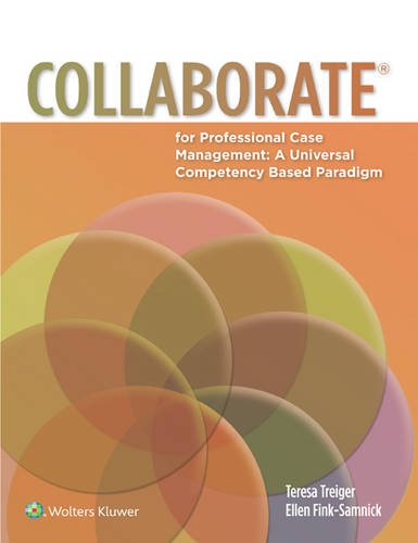 COLLABORATE(R) for Professional Case Management: A Universal Competency-Based Paradigm (EPUB)
