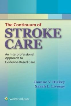 The Continuum of Stroke Care: An Interprofessional Approach to Evidence-Based Care (EPUB)
