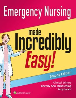 Emergency Nursing Made Incredibly Easy, 2nd Edition (EPUB)