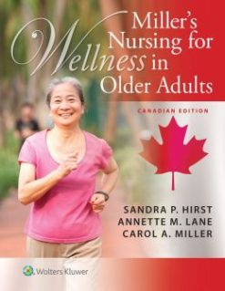 Miller’s Nursing for Wellness in Older Adults, Canadian Edition (Original PDF from Publisher)