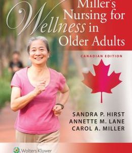 Miller’s Nursing for Wellness in Older Adults, Canadian Edition (Original PDF from Publisher)