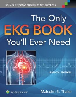 The Only EKG Book You’ll Ever Need, 8th Edition (EPUB)