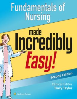 Fundamentals of Nursing Made Incredibly Easy, 2nd Edition (EPUB)