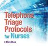 Telephone Triage Protocols for Nurses, 5th Edition (EPUB)