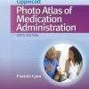 Lippincott’s Photo Atlas of Medical Administration, 5th Edition (Original PDF from Publisher)