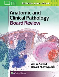 Anatomic and Clinical Pathology Board Review (Epub + Converted PDF)