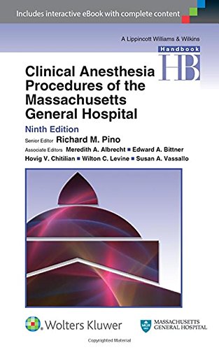 Clinical Anesthesia Procedures of the Massachusetts General Hospital, 9th Edition (PDF)