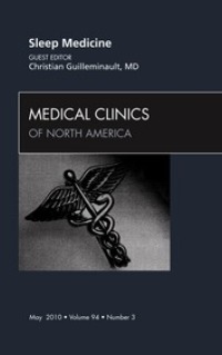 Sleep Medicine, An Issue of Medical Clinics of North America (The Clinics: Internal Medicine) (Original PDF from Publisher)