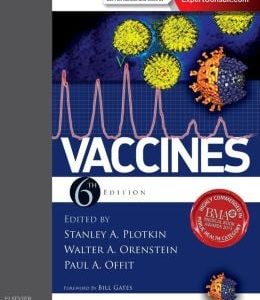 Vaccines: Expert Consult – Online and Print, 6th Edition (ORIGINAL PDF from Publisher)