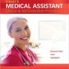 Today’s Medical Assistant: Clinical & Administrative Procedures, 2nd Edition