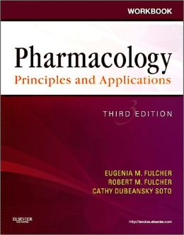 Workbook for Pharmacology: Principles and Applications, 3rd Edition