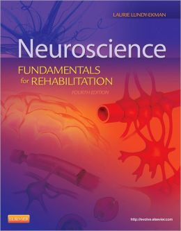 Neuroscience: Fundamentals for Rehabilitation, 4th Edition