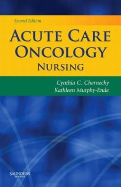 Acute Care Oncology Nursing, 2nd Edition
