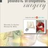 Operative Techniques: Pediatric Orthopaedic Surgery (Original PDF from Publisher)