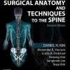 Surgical Anatomy and Techniques to the Spine, 2nd Edition (Original PDF from Publisher)