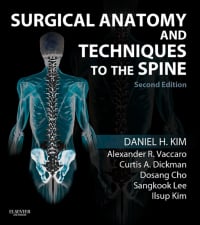 Surgical Anatomy and Techniques to the Spine, 2nd Edition (Original PDF from Publisher)