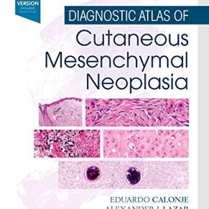 Diagnostic Atlas of Cutaneous Mesenchymal Neoplasia (Original PDF from Publisher)