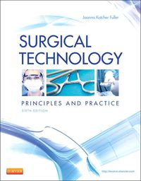 Surgical Technology: Principles and Practice, 6th Edition (Original PDF from Publisher)