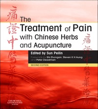 The Treatment of Pain with Chinese Herbs and Acupuncture, 2e (Original PDF from Publisher)