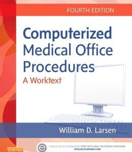 Computerized Medical Office Procedures, 4th Edition