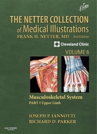 The Netter Collection of Medical Illustrations: Musculoskeletal System, Volume 6, Part II – Spine and Lower Limb, 2e (Netter Green Book Collection)