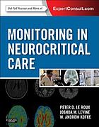 Monitoring in Neurocritical Care: Expert Consult: Online and Print (Original PDF from Publisher)